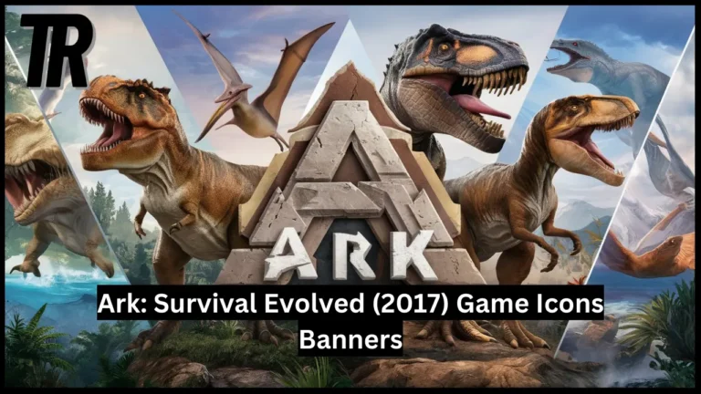 Ark: Survival Evolved (2017) Game Icons Banners