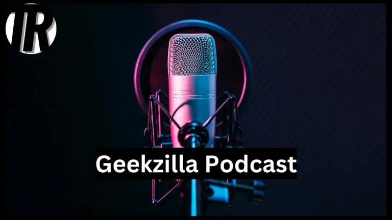 Geekzilla Podcast