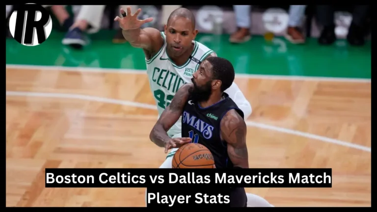 Boston Celtics vs Dallas Mavericks Match Player Stats